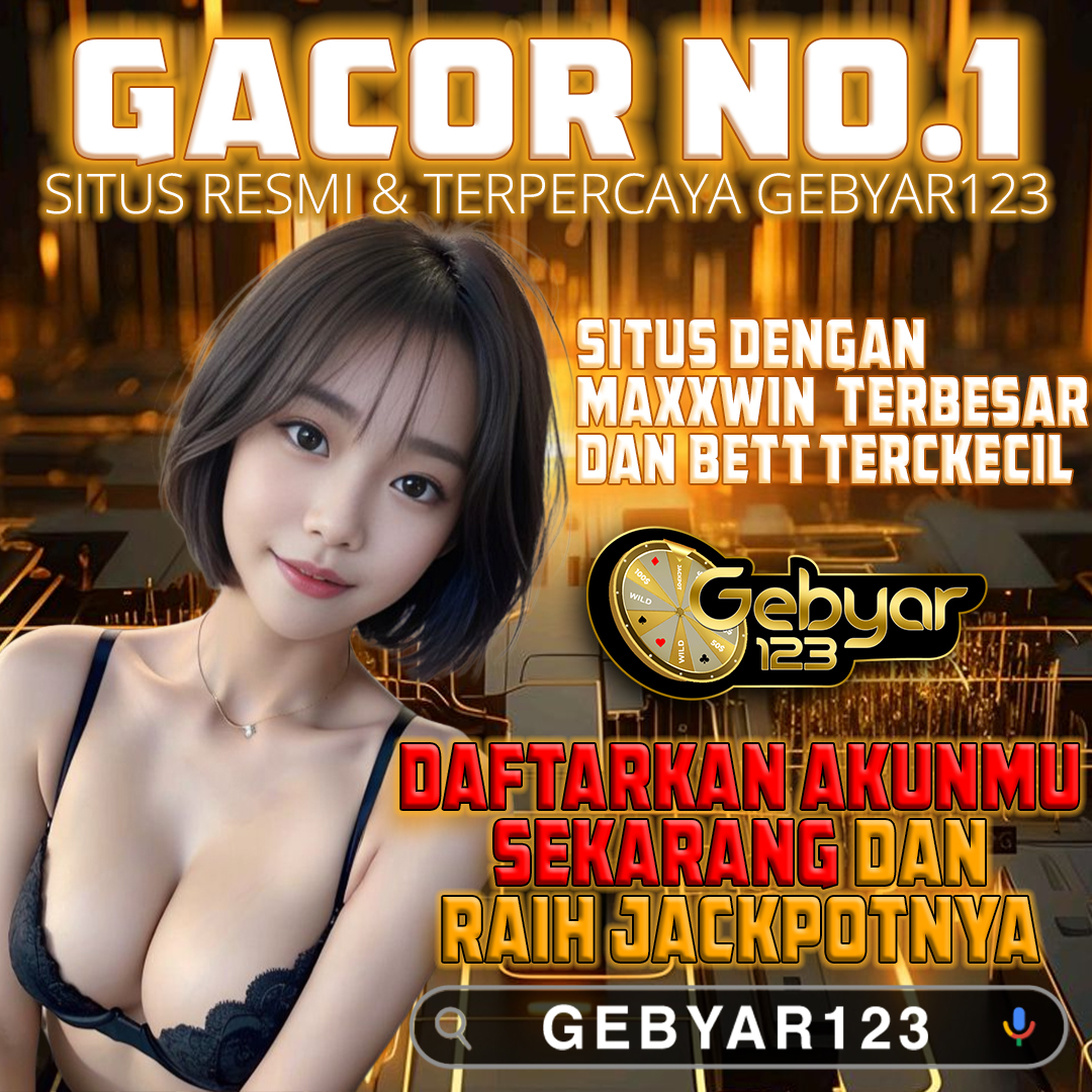 GEBYAR123 » Daftar Situs Resmi & Terpercaya GEBYAR123 Terbaru 2026